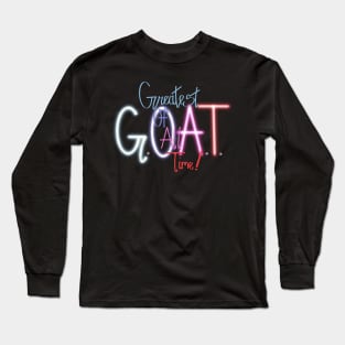 G.O.A.T. Long Sleeve T-Shirt